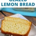 Pinterest image for lemon bread.