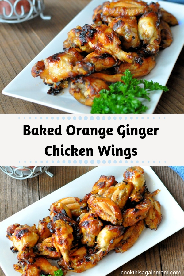 Baked Orange Ginger Chicken Wings Cook This Again Mom