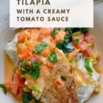 Tilapia with a Creamy Tomato Sauce pinterest 2
