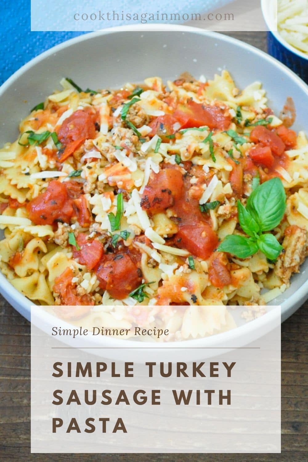 pinterest image for simple turkey sausage with pasta
