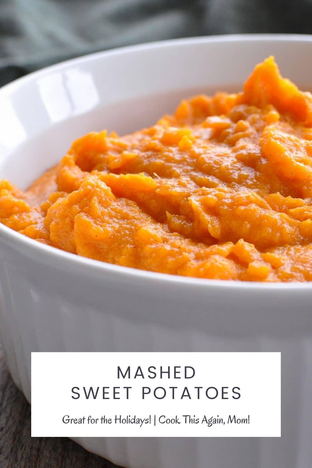 Easy Mashed Sweet Potatoes