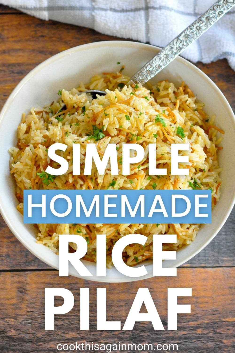 Simple Homemade Rice Pilaf Cook This Again Mom   Homemade Rice Pilaf Pinterest A 