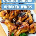 Pinterest image for orange chicken wings.