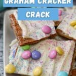 Pinterest graphic for graham cracker crack.
