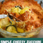 Pinterest image for zucchini casserole.
