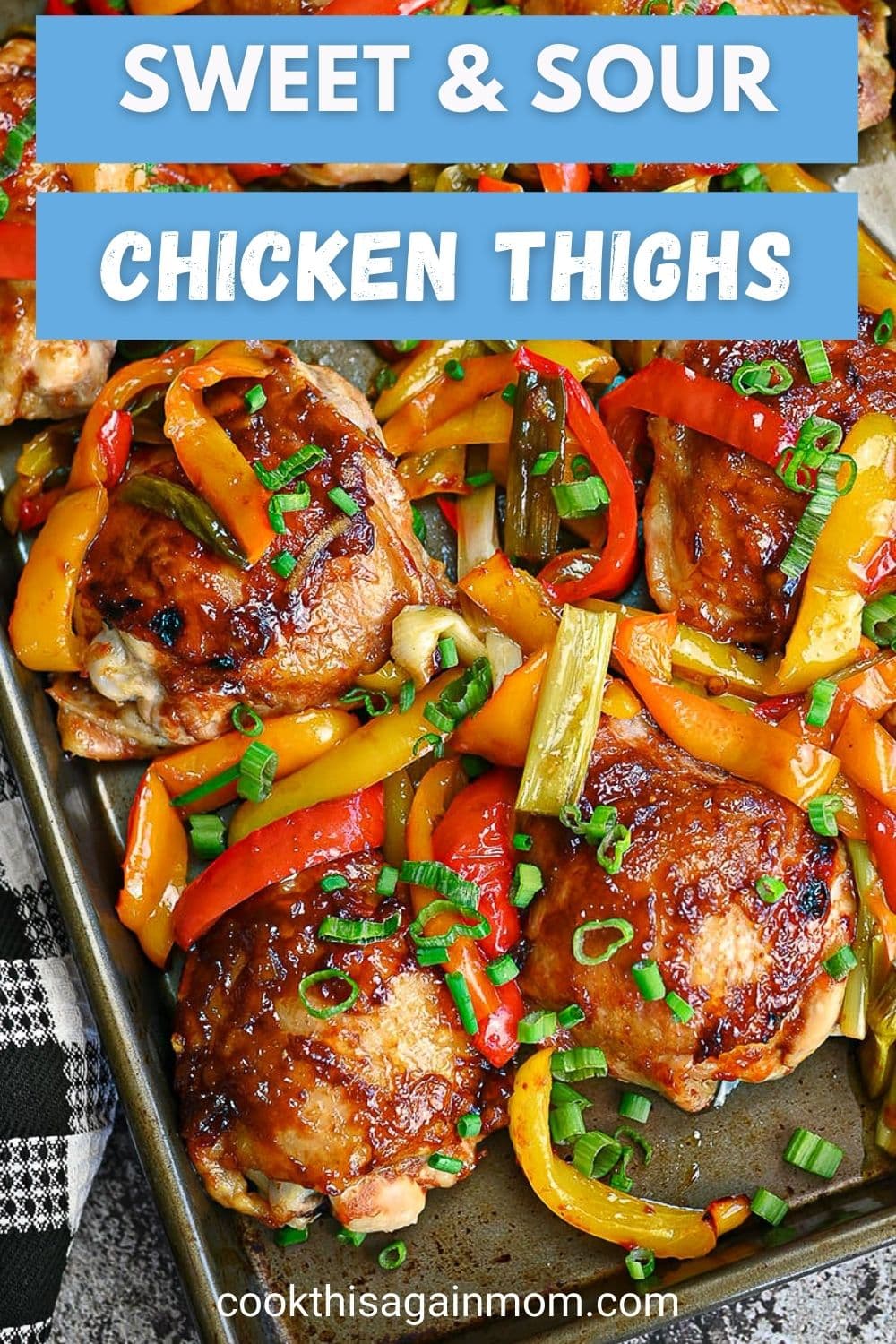 Baked Sweet And Sour Chicken Thighs Cook This Again Mom