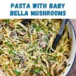 Pinterest image for pasta with mushrooms.