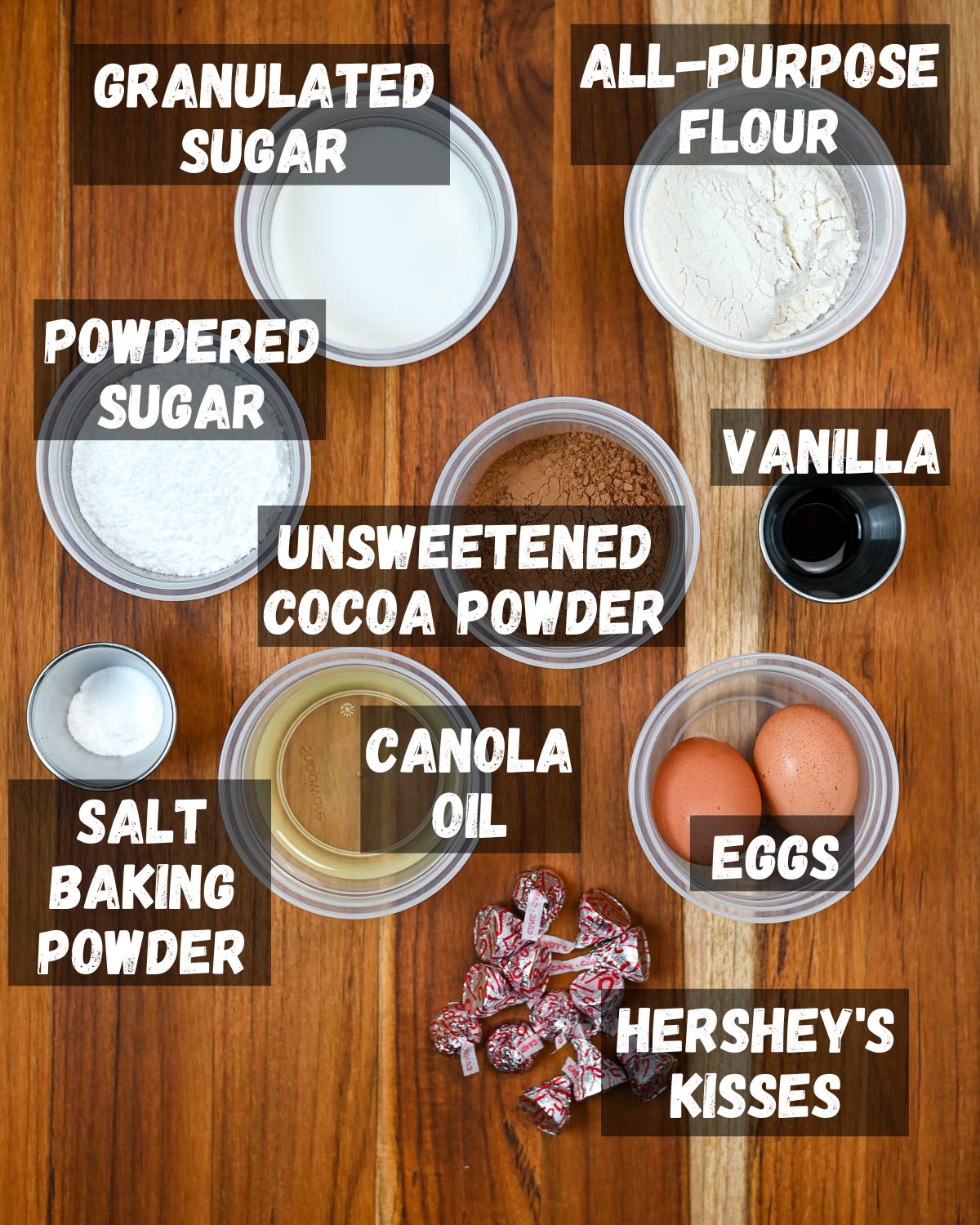 Labeled ingredients for chocolate kiss cookies. 