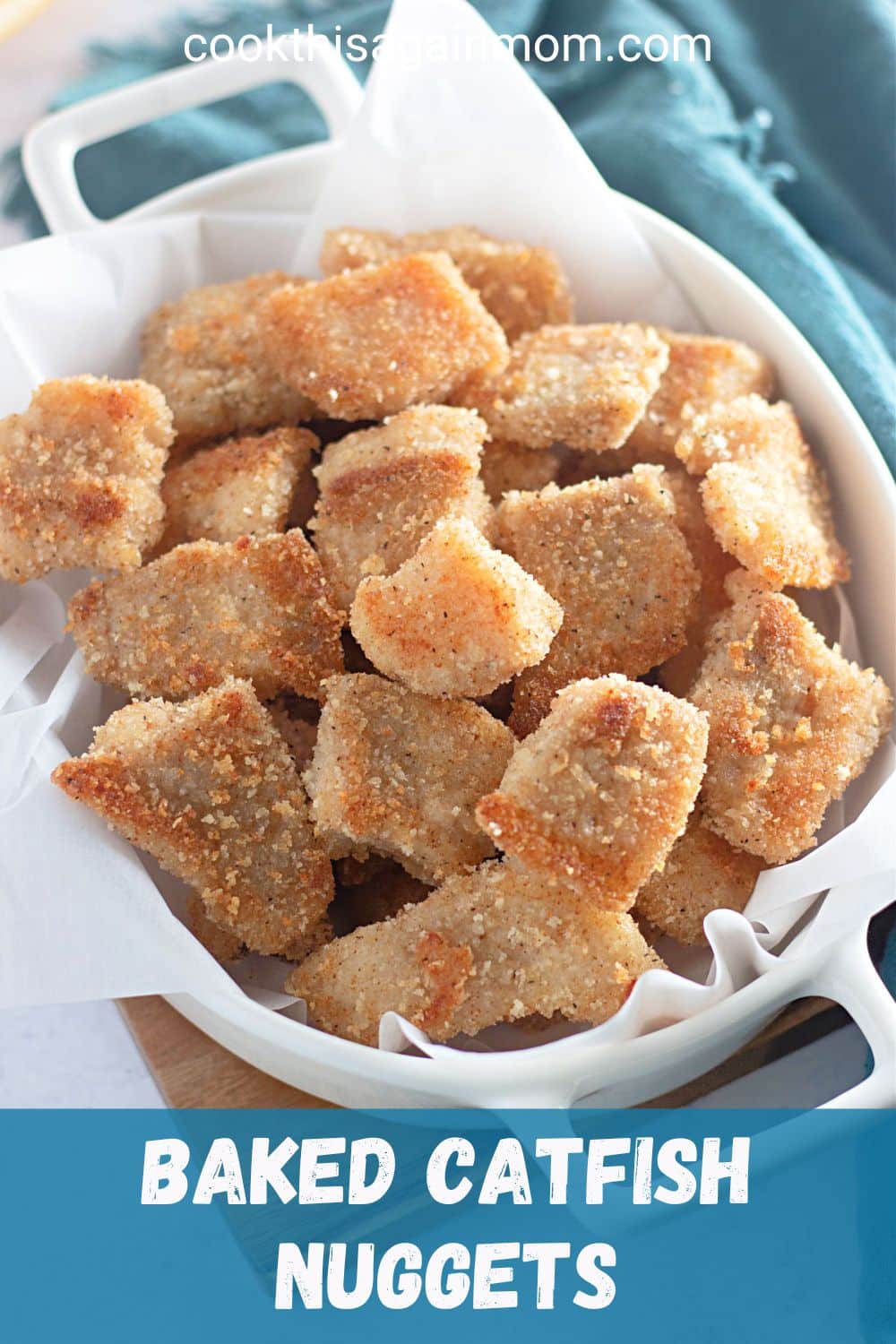 Baked Catfish Nuggets - Cook This Again Mom