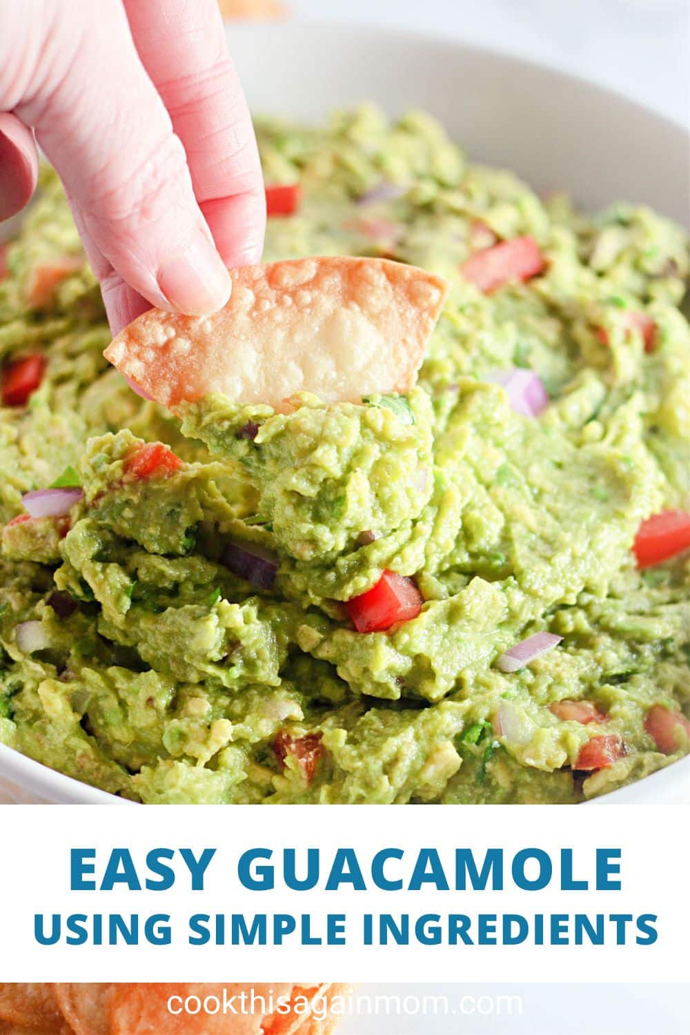 Easy Guacamole Recipe (simple ingredients) - Cook This Again Mom