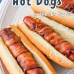 Savor delicious bacon-wrapped hot dogs in buns, perfectly air-fried for a delightful crunch.