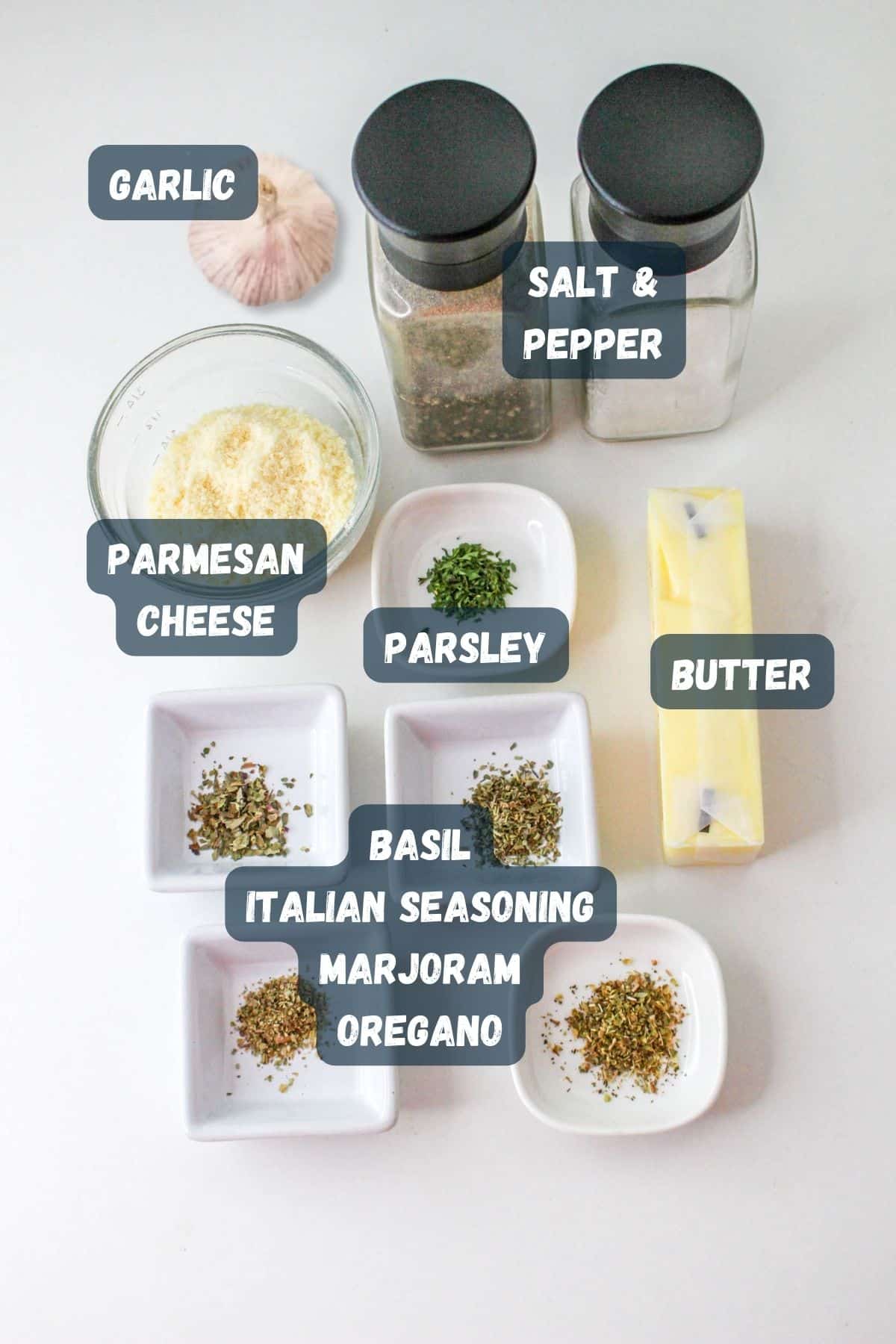 Labeled ingredients used to make garlic  herb bread. 