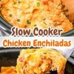 Slow Cooker Chicken Enchiladas Pinterest Graphic