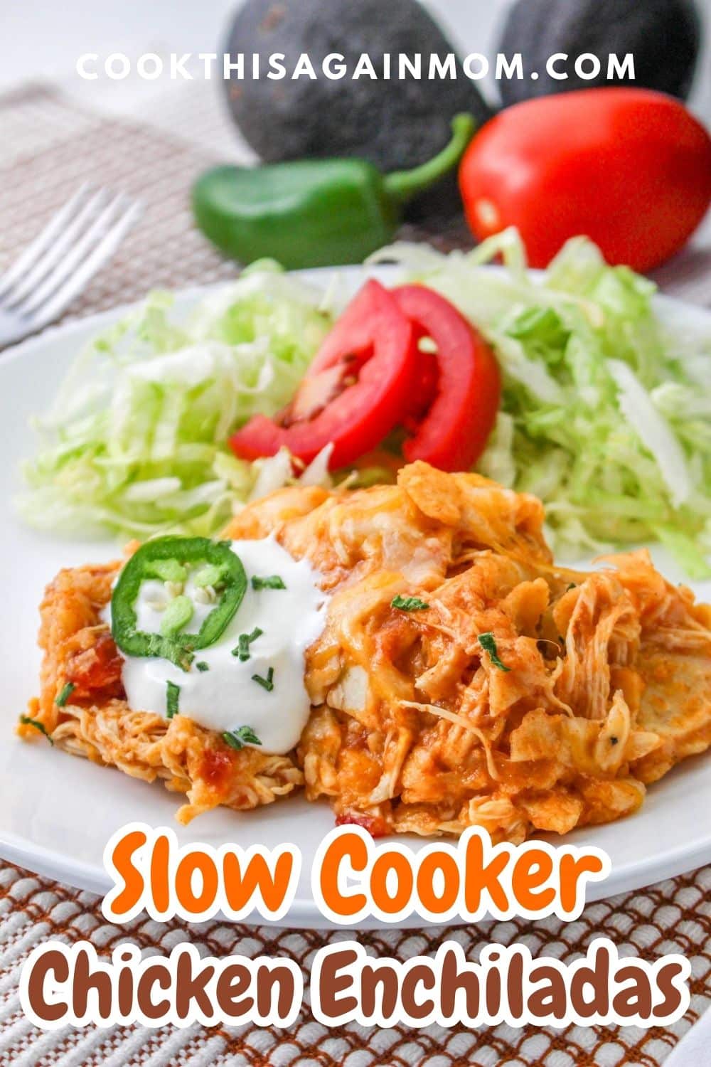 Slow Cooker Chicken Enchiladas Cook This Again Mom
