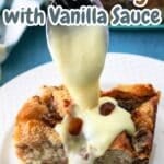 Bread Pudding with Vanilla Sauce Pinterest Graphic