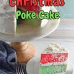 Christmas Poke Cake, slice.
