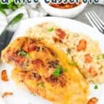 Plate of Creamy Chicken and Rice casserole, topped with bacon bits and parsley, text overlay promotes recipe.