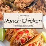 Shredded ranch chicken in a pan and served in taco shells with cheese, lime, and peppers.