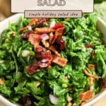 Bowl of Collard Greens Salad with bacon, pecans, cranberries, and red onions; text overlay highlights this festive holiday salad.
