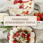 Pinterest pin graphic showing the Christmas trifle topped with strawberries, raspberries, white chocolate curls, and rosemary.